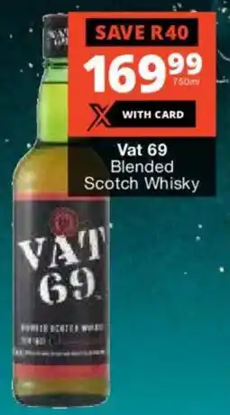 Liquor Shop Vat 69 Blended Scotch Whisky offer