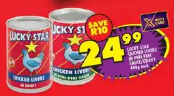 Shoprite Lucky star chicken livers in peri-peri sauce/ gravy offer