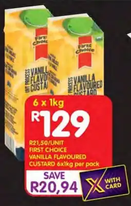 Shoprite First choice vanilla flavoured custard offer