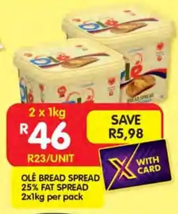 Shoprite Ole bread spread 25% fat spread offer