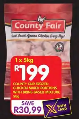 Shoprite County fair frozen chicken mixed portions with brine-based mixture offer