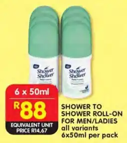 Shoprite Shower to shower roll-on for men/ ladies offer