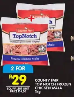 Shoprite County fair top notch frozen chicken mala offer