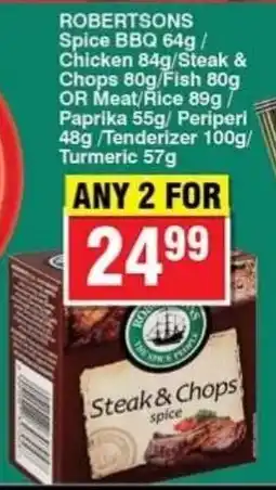 Choppies Robertsons Spice BBQ/ Chicken/ Steak & Chops/ Fish OR Meat/ Rice Paprika/ Periperi/ Tenderizer/ Turmeric offer