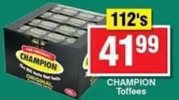 Choppies Champion Toffees offer