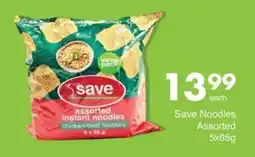 Save Save Noodles Assorted offer