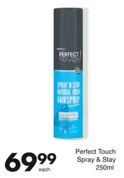 Save Perfect Touch Spray & Stay offer
