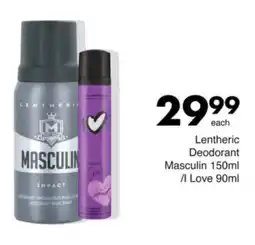 Save Lentheric Deodorant Masculin/ I Love offer