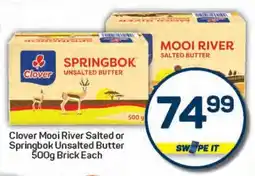 Pick n Pay Clover Mooi River Salted or Springbok Unsalted Butter Brick offer