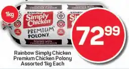 Pick n Pay Rainbow Simply Chicken Premium Chicken Polony Assorted offer
