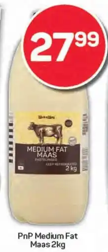 Pick n Pay PnP Medium Fat Maas offer