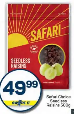 Pick n Pay Safari Choice Seedless Raisins offer