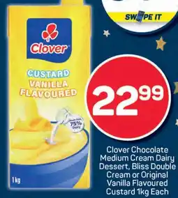 Pick n Pay Clover Chocolate Medium Cream Dairy Dessert, Bliss Double Cream or Original Vanilla Flavoured Custard offer