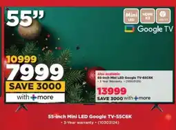 HiFi Corp 55-Inch Mini LED Google TV-55C6K offer