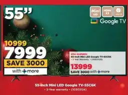 HiFi Corp 55-Inch Mini LED Google TV-55C6K offer