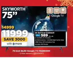 HiFi Corp Skyworth 75 QLED Google TV-75QG6600H offer
