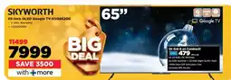 HiFi Corp SKYWORTH 65-Inch QLED Google TV-65QEG620G offer