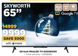 HiFi Corp Skyworth 65-inch MiniLED TV-65X6600H offer