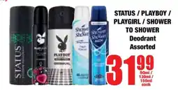 Boxer STATUS / PLAYBOY / PLAYGIRL / SHOWER TO SHOWER Deodrant Assorted offer