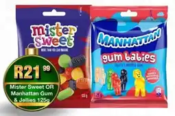 Take 'n Pay Mister Sweet OR Manhattan Gum & Jellies offer