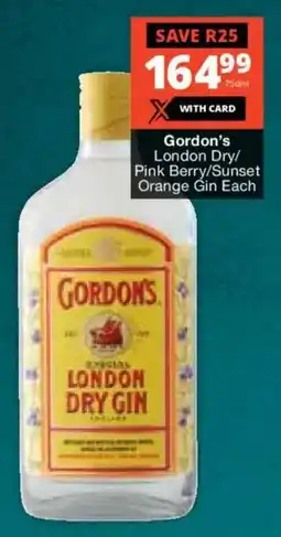 Checkers Liquor Shop Gordon's London Dry/ Pink Berry/ Sunset Orange Gin offer
