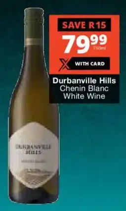 Checkers Liquor Shop Durbanville Hills Chenin Blanc White Wine offer