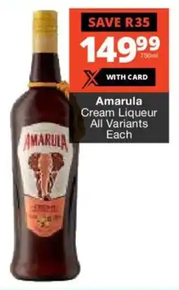 Checkers Liquor Shop Amarula Cream Liqueur All Variants offer
