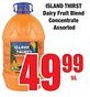 Boxer Superstores ISLAND THIRST Dairy Fruit Blend Concentrate Assorted offer