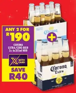 Shoprite Liquor Corona extra/ cero beer nrb offer