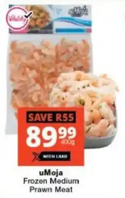 Checkers Hyper uMoja Frozen Medium Prawn Meat offer
