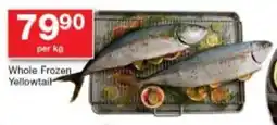 Checkers Hyper Whole Frozen Yellowtail offer