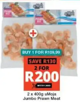 Checkers Hyper uMoja Jumbo Prawn Meat offer