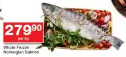Checkers Hyper Whole Frozen Norwegian Salmon offer