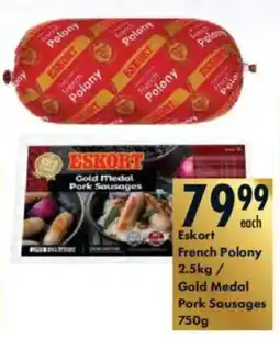 President Hyper Eskort French Polony/ Gold Medal Pork Sausages offer