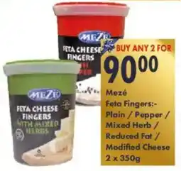 President Hyper Mezé Feta Fingers Plain/ Pepper/ Mixed Herb/ Reduced Fat/ Modified Cheese offer