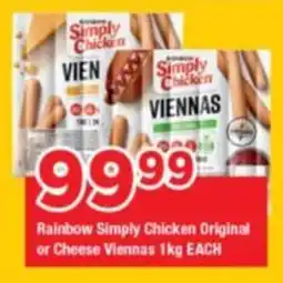 OK Grocer Rainbow Simply Chicken Original or Cheese Viennas offer