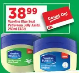 OK Grocer Vaseline Blue Seal Petroleum Jelly offer