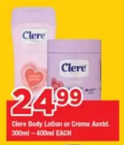 OK Grocer Clere Body Lotion or Creme offer