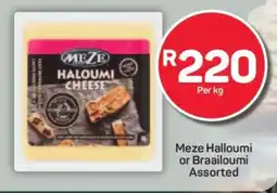 Pick n Pay Meze Halloumi or Braailoumi Assorted offer