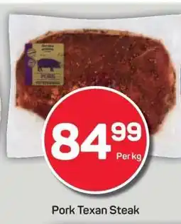 Pick n Pay PORK TEXAN STEAK offer