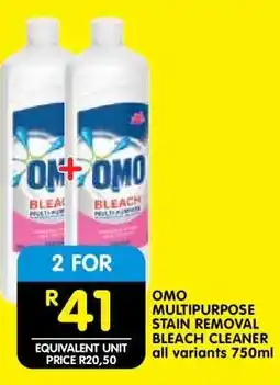 Shoprite OMO MULTIPURPOSE STAIN REMOVAL BLEACH CLEANER all variants 750ml offer