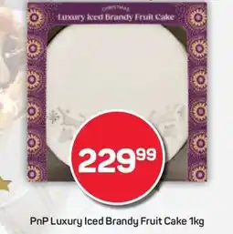 Pick n Pay PnP Luxury Iced Brandy Fruit Cake 1kg offer