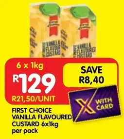 Shoprite First choice vanilla flavoured custard offer