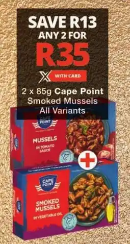 Checkers Cape Point Smoked Mussels All Variants offer