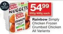 Checkers Rainbow Simply Chicken Frozen Crumbed Chicken All Variants offer