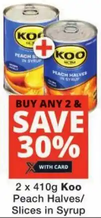 Checkers Koo Peach Halves/ Slices in Syrup offer