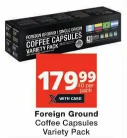 Checkers Foreign Ground Coffee Capsules Variety Pack offer