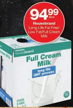 Checkers Housebrand Long Life Fat Free/ Low Fat/ Full Cream Milk offer