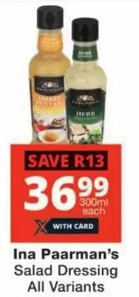 Checkers Ina Paarman's Salad Dressing All Variants offer