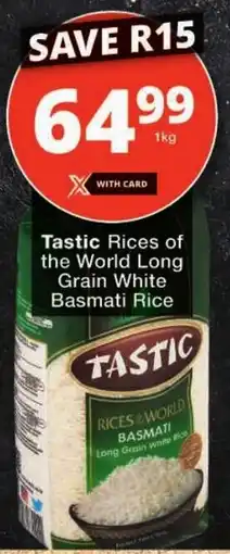 Checkers Tastic Rices of the World Long Grain White Basmati Rice offer